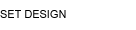Set Design