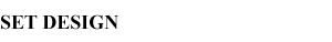 Set Design